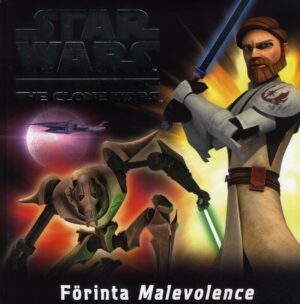 Star Wars – The Clone Wars: Förinta Malevolence