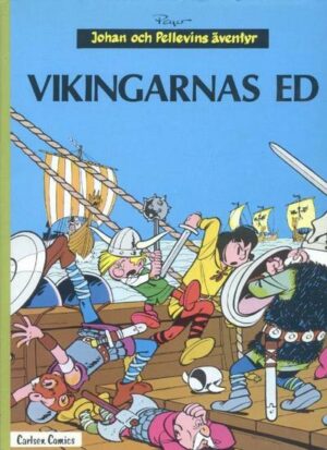 Johan och Pellevins äventyr nr 9: Vikingarnas ed