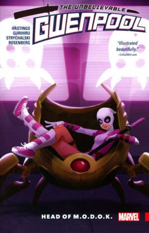 The Unbelievable Gwenpool Vol. 2: Head of M.O.D.O.K.