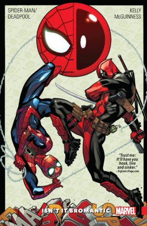 Spider-Man/Deadpool Vol. 1: Isn’t it Bromantic