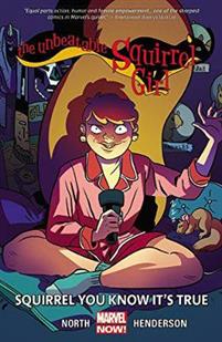 The Unbeatable Squirrel Girl Vol. 2: Squirrel You Know It’s True