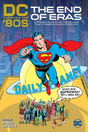 DC Through the ’80s: The End of Eras